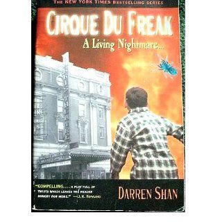 Cirque du Freak A Living Nightmare Darren Shan 9780316605106 Books