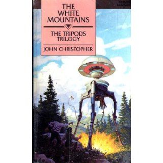 The White Mountains Tripods #2 John Christopher 9780020427117 Books