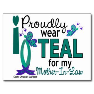 I Wear Teal For My Mother In Law 27 Ovarian Cancer Postcards