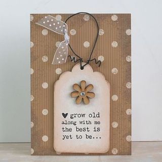'grow old with me…' card and keepsake by ella creative