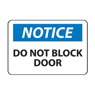 Osha Compliance Notice Sign   Notice (Do Not Block Door)   Self Stick Vinyl