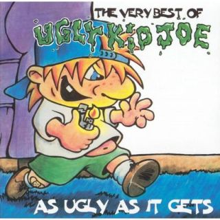 The Very Best of Ugly Kid Joe As Ugly as It Gets