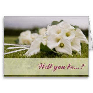 white calla lily Will you be my bridesmaid card
