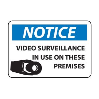 Osha Compliance Notice Sign   Notice (Video Surveillance In Use On These Premises)   High Impact Plastic