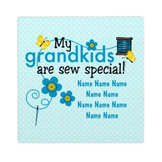 Sew Special Grandkids Personalized  Plaque