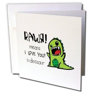 gc_157446_1 EvaDane   Funny Quotes   Rawr means I love you in dinosaur. Cute dinosaur.   Greeting Cards 6 Greeting Cards with envelopes 