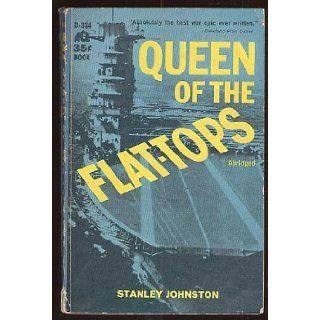 Queen of the Flat Tops The U.S.S. Lexington and the Coral Sea Battle Stanley Johnson Books