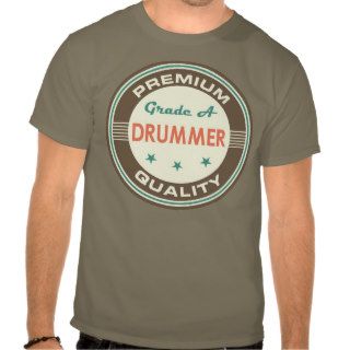 Premium Quality Drummer (Funny) Gift Tshirt