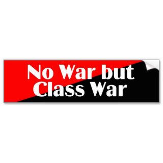 No War but Class War 2 sticker Bumper Sticker