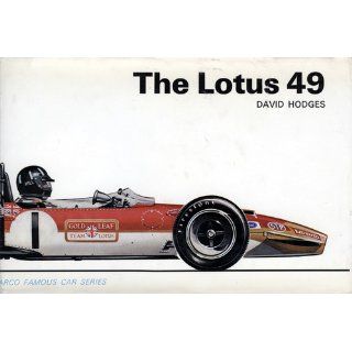 The Lotus 49 (Arco famous car series) David W Hodges 9780668023337 Books