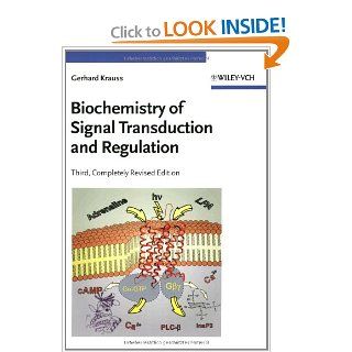 Biochemistry of Signal Transduction and Regulation (9783527305919) Gerhard Krauss Books
