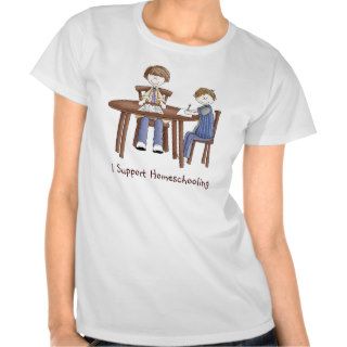 I Support  Homeschooling T Shirt