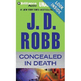 Concealed in Death (In Death Series) J. D. Robb, Susan Ericksen 9781480511576 Books