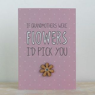 grandmothers… i'd pick you, card by ella creative