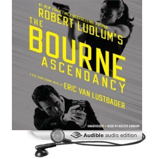 Robert Ludlum's (TM) The Bourne Ascendancy (Audible Audio Edition) Eric Van Lustbader, Holter Graham Books