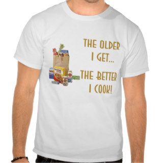 The Older I Get Tee