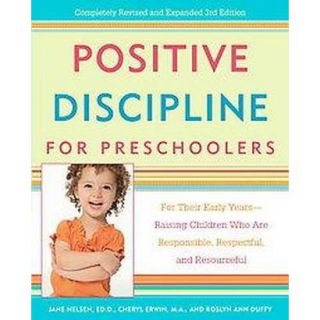 Positive Discipline for Preschoolers (Revised /