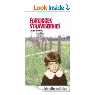 Forbidden Strawberries eBook Cipora Hurwitz Kindle Store