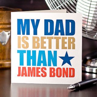 'my dad's better than…' father's day card by rosie robins