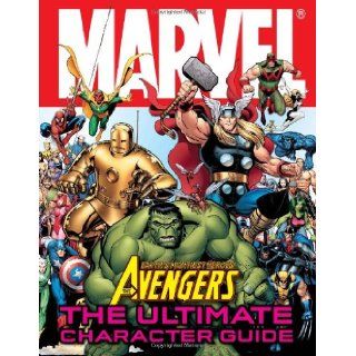 Marvel The Avengers The Ultimate Character Guide Alan Cowsill 9780756667405 Books