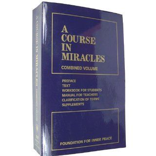 A Course In Miracles Foundation For Inner Peace 9781883360269 Books