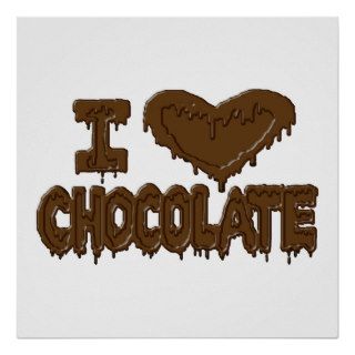 I love chocolate posters