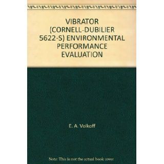 VIBRATOR (CORNELL DUBILIER 5622 S) ENVIRONMENTAL PERFORMANCE EVALUATION E. A. Volkoff Books