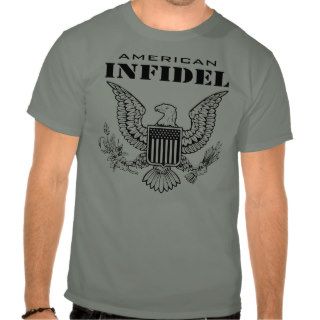 American Infidel T Shirt