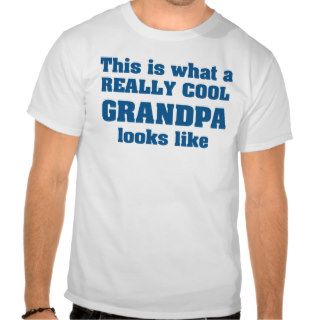 Grandpa T shirts