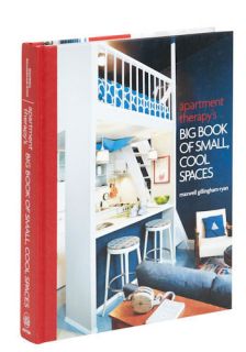 Apartment Therapy's Big Book of Small, Cool Spaces  Mod Retro Vintage Books
