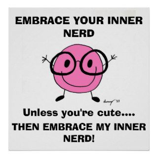 EMBRACE YOUR INNER NERD Poster