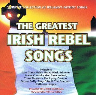 The Greatest Irish Rebel Songs Music