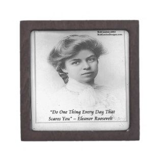 Eleanor Roosevelt "Do Something Scary" Quote Premium Jewelry Box