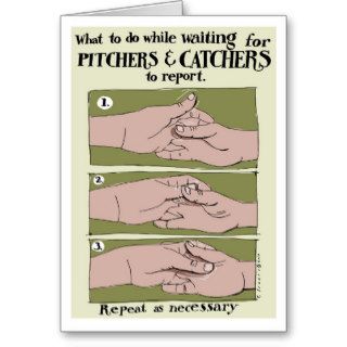Waiting for Pitchers and Catchers to Report. Card.