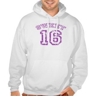 Sweet 16 hoodies