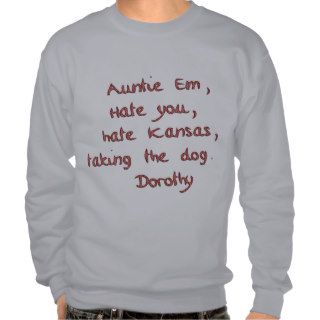 Dorothy Funny Sayings on Shirts Humor