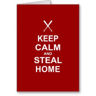 Keep Calm and Steal Home   Baseball Cards