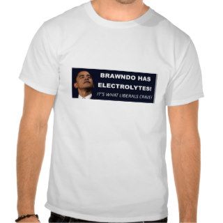 Brawndo Has Electrolytes Obama Version Tshirt