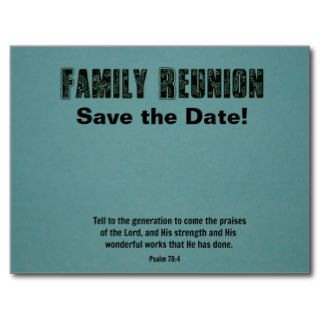 Family Reunion   save the date. Psalm 784 Post Cards