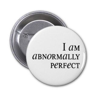 Abnormally Perfect Pin