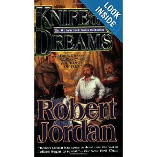 Knife of Dreams (The Wheel of Time, Book 11) Robert Jordan 9780812577563 Books