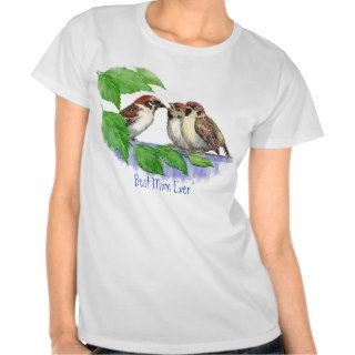 Best Mom Ever Sparrow Cute Bird Family Shirt