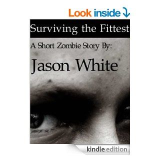 Surviving the Fittest eBook Jason White Kindle Store