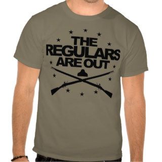 THE REGULARS ARE OUT T SHIRTS