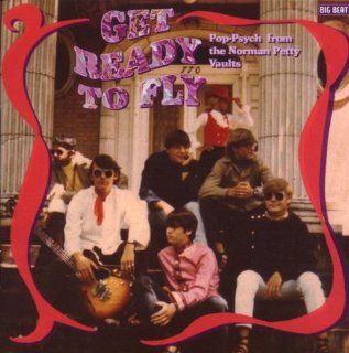 Get Ready to Fly Pop Psych From the Norman Petty Vaults Music