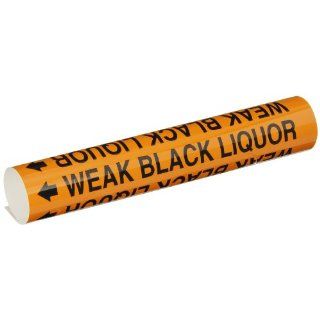 Brady 5860 O High Performance   Wrap Around Pipe Marker, B 689, Black On Orange Pvf Over Laminated Polyester, Legend "Weak Black Liquor" Industrial Pipe Markers