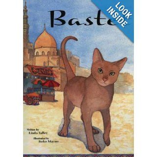 Egypt Bastet (Friendship and Loyalty Children's Book) Linda Talley, Itoko Maeno 9781559421614  Children's Books