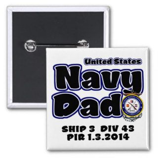 Ship3 Div43 PIR 1.3.2014 NAVY DAD Button