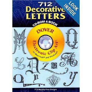 712 Decorative Letters CD ROM and Book (Dover Electronic Clip Art) Dover 9780486995953 Books