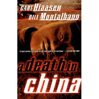 A Death in China Carl Hiaasen, Bill Montalbano 9780375700675 Books